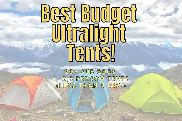Best Budget Ultralight Tents In 2023! (Beating Top Brands!)
