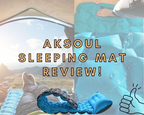 AKSOUL Sleeping Mat With Built-in Pump (Review!)  