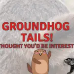Groundhogs Tails – Everything You Need to Know!
