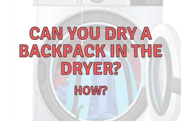 How to dry a backpack in the dryer