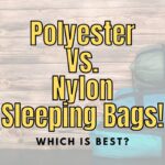Sleeping Bag Materials: Is Polyester or Nylon Better?