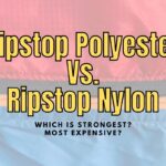 Difference Between Ripstop Nylon and Ripstop Polyester?