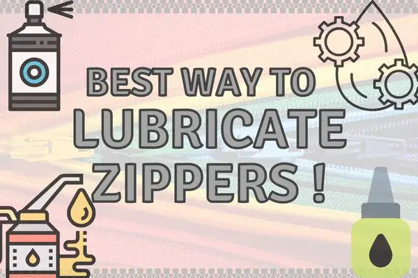 What Is The Best Lubricant for Zippers? Our Ultimate Guide!