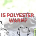 Is Polyester Warm? Does Polyester Keep You Warm?