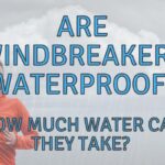 Are Windbreakers Waterproof? (Are They Good In Rain?)
