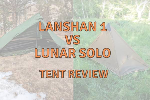 Lanshan 1 vs Lunar Solo Tent?