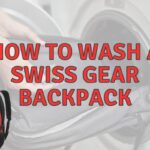Washing a Swiss Gear Backpack (Here’s How!)