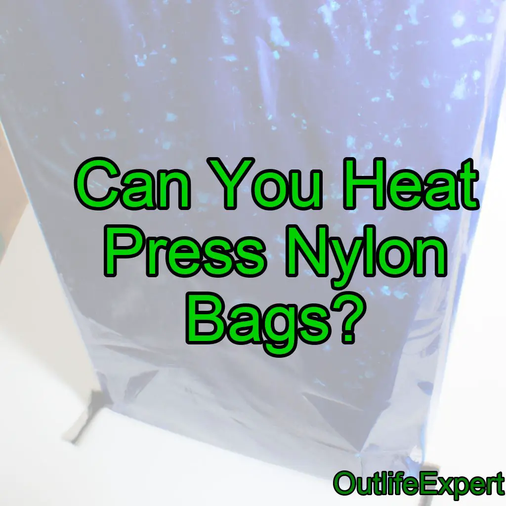 Can You Heat Press Nylon Bags?