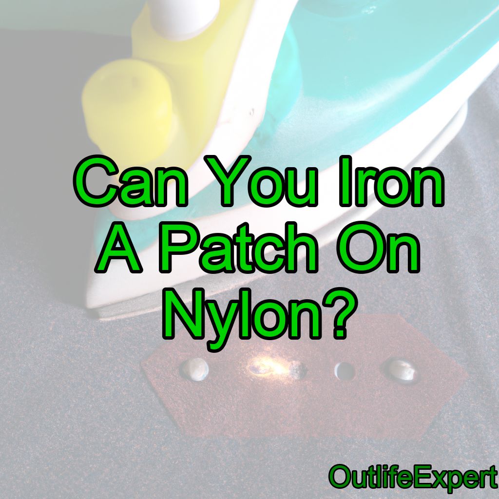 Can You Iron A Patch On Nylon?