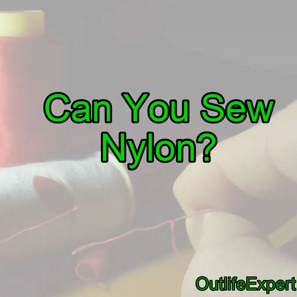 Can You Sew Nylon? (This Is How!)