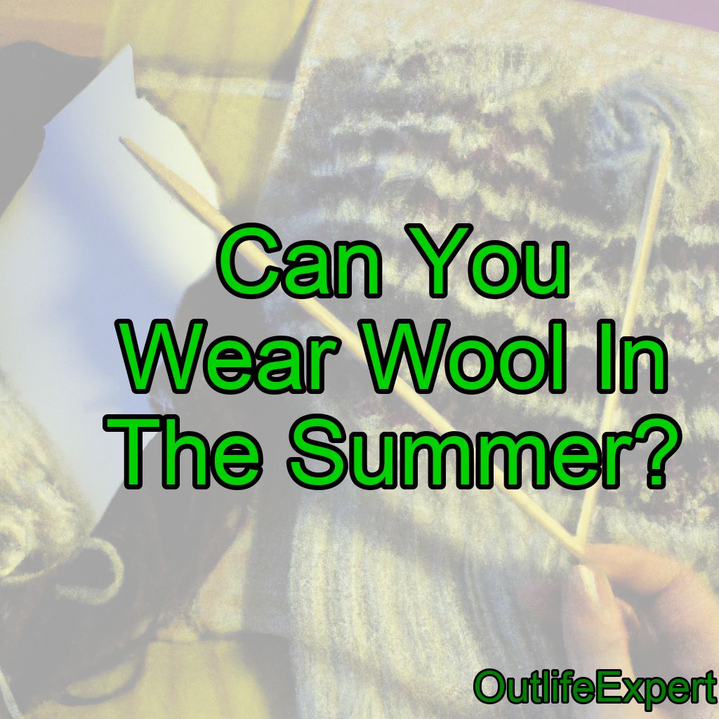 Can You Wear Wool In The Summer? (Why Would You?!)