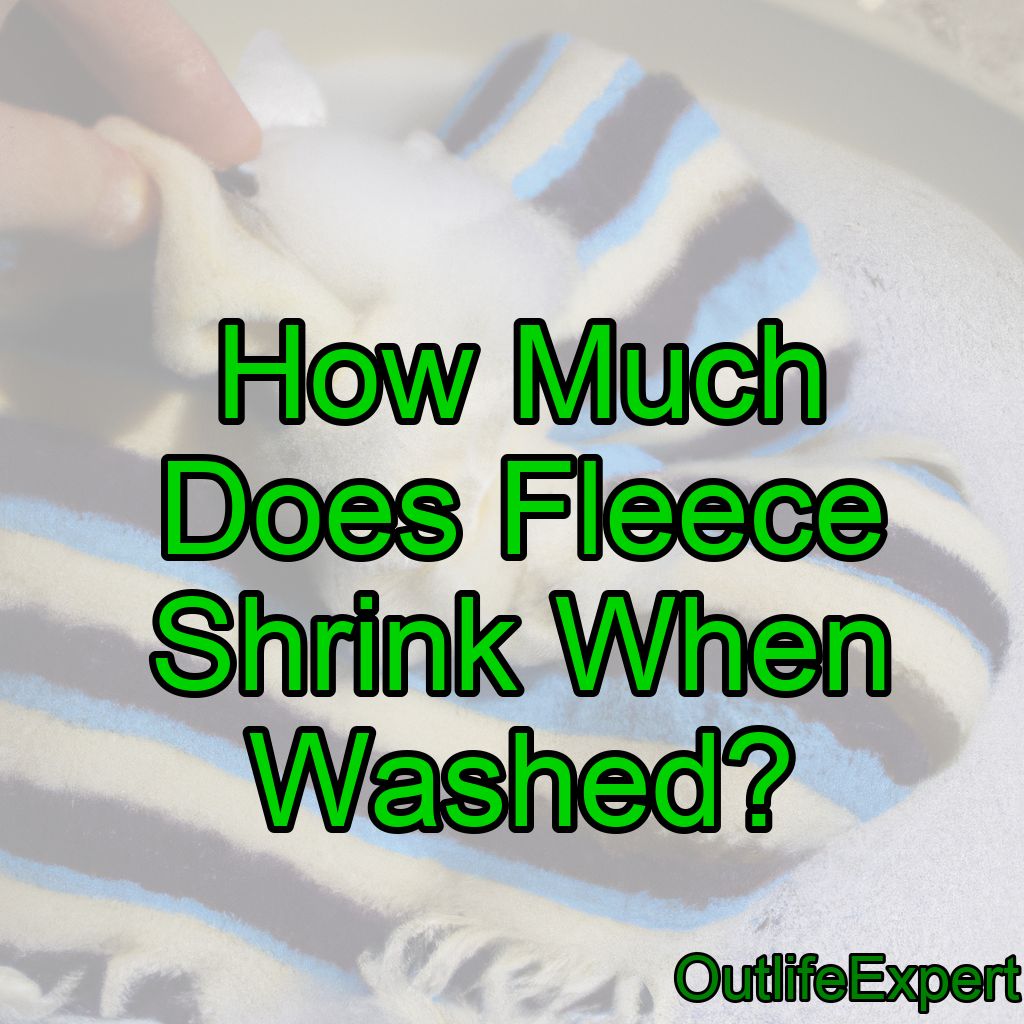 How Much Does Fleece Shrink When Washed?