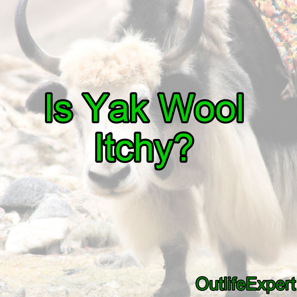 Is Yak Wool Itchy? (Why not?!)