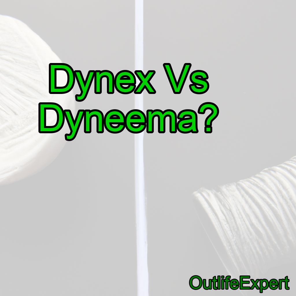 Dynex Vs Dyneema?