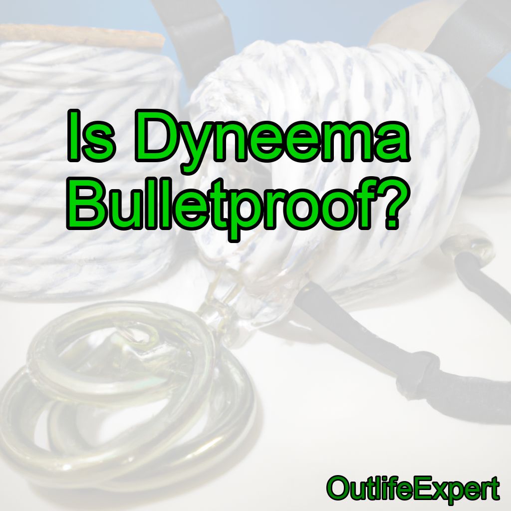 Is Dyneema Bulletproof?