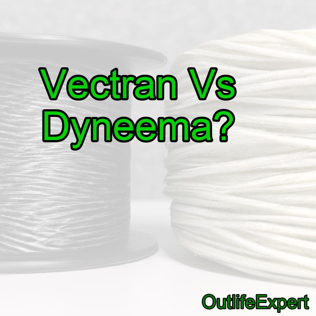 Vectran Vs Dyneema?