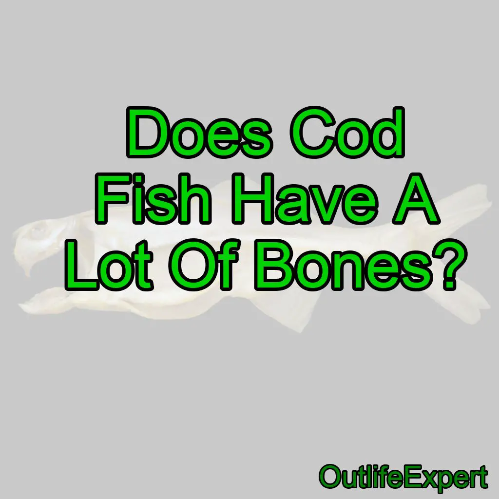 Does Cod Fish Have A Lot Of Bones?