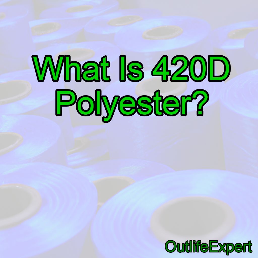 What Is 420D Polyester? (Know The Facts!)